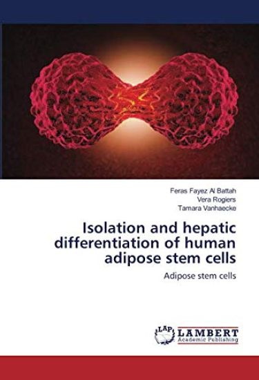 Isolation and hepatic differentiation of human adipose stem cells