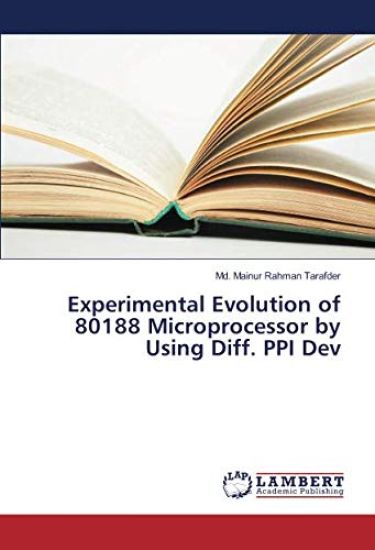 Experimental Evolution of 80188 Microprocessor by Using Diff. PPI Dev