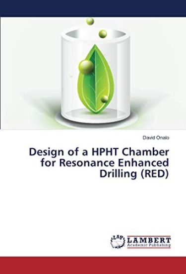 Design of a HPHT Chamber for Resonance Enhanced Drilling (RED)
