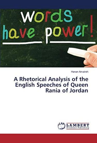 A Rhetorical Analysis of the English Speeches of Queen Rania of Jordan