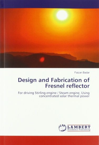 Design and Fabrication of Fresnel reflector