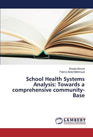 School Health Systems Analysis: Towards a comprehensive community-Base