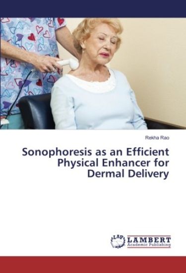 Sonophoresis as an Efficient Physical Enhancer for Dermal Delivery