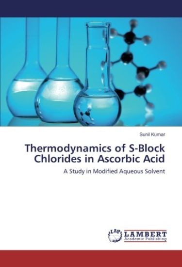 Thermodynamics of S-Block Chlorides in Ascorbic Acid