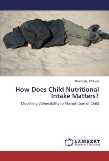 How Does Child Nutritional Intake Matters?
