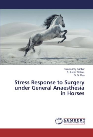 Stress Response to Surgery under General Anaesthesia in Horses