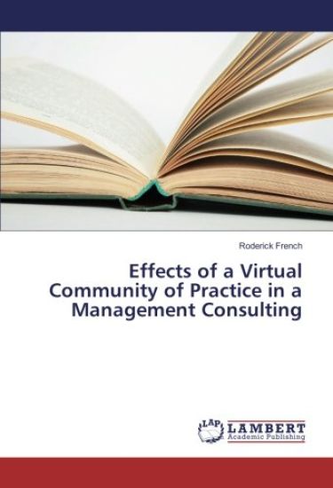 Effects of a Virtual Community of Practice in a Management Consulting