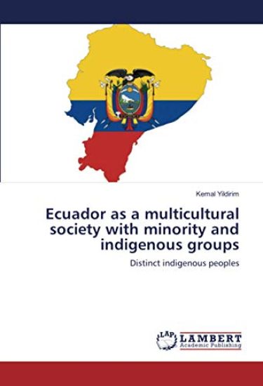 Ecuador as a multicultural society with minority and indigenous groups
