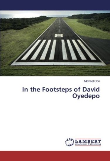 In the Footsteps of David Oyedepo