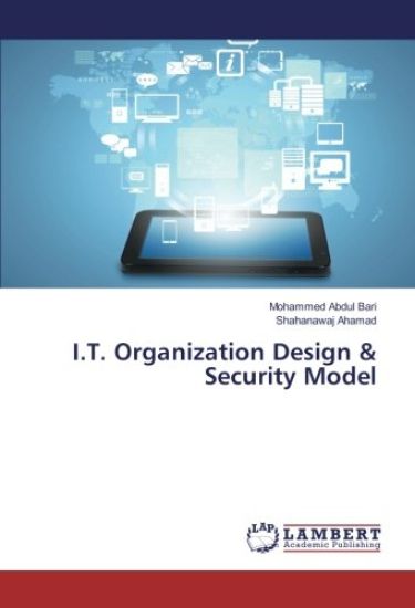 I.T. Organization Design & Security Model