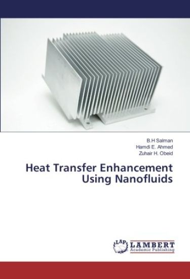 Heat Transfer Enhancement Using Nanofluids