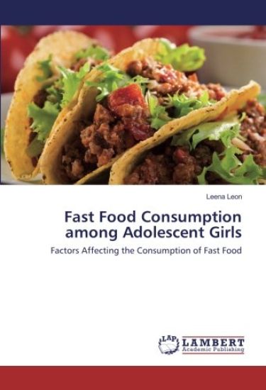 Fast Food Consumption among Adolescent Girls