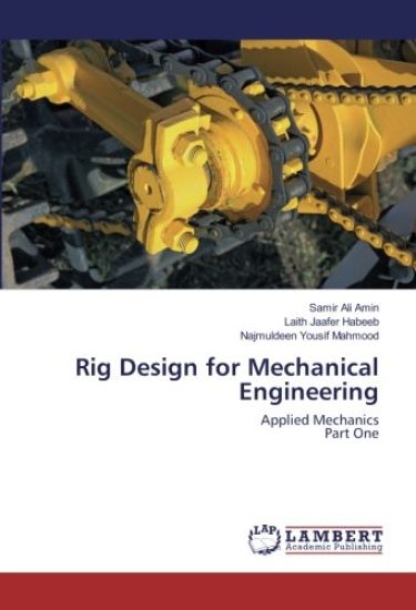 Rig Design for Mechanical Engineering