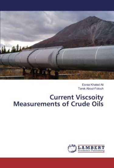 Current Viscsoity Measurements of Crude Oils