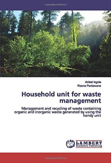 Household unit for waste management