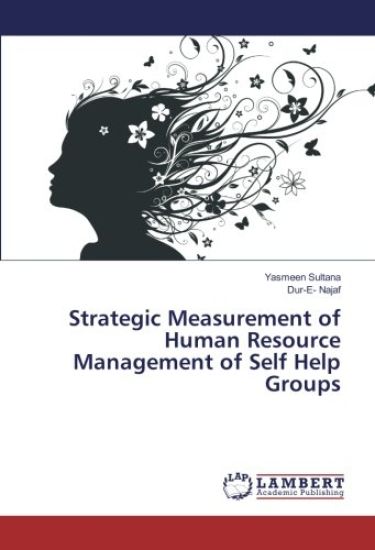 Strategic Measurement of Human Resource Management of Self Help Groups