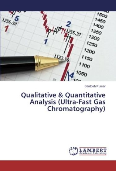 Qualitative & Quantitative Analysis (Ultra-Fast Gas Chromatography)