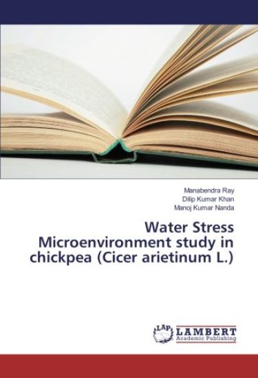 Water Stress Microenvironment study in chickpea (Cicer arietinum L.)