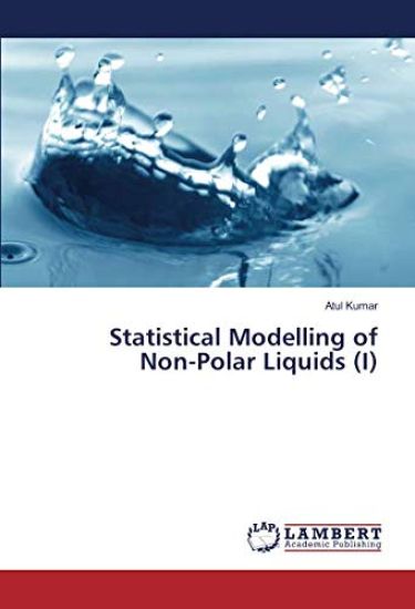 Statistical Modelling of Non-Polar Liquids (I)