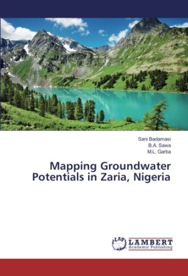Mapping Groundwater Potentials in Zaria, Nigeria