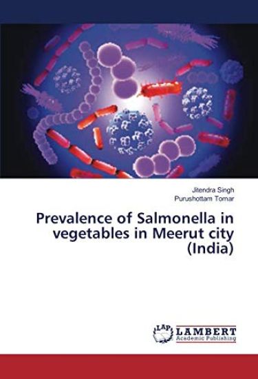 Prevalence of Salmonella in vegetables in Meerut city (India)