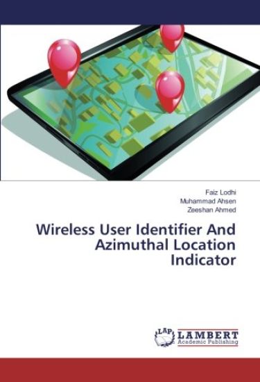 Wireless User Identifier And Azimuthal Location Indicator