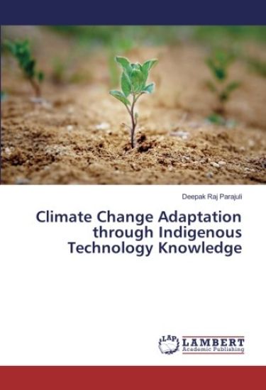 Climate Change Adaptation through Indigenous Technology Knowledge