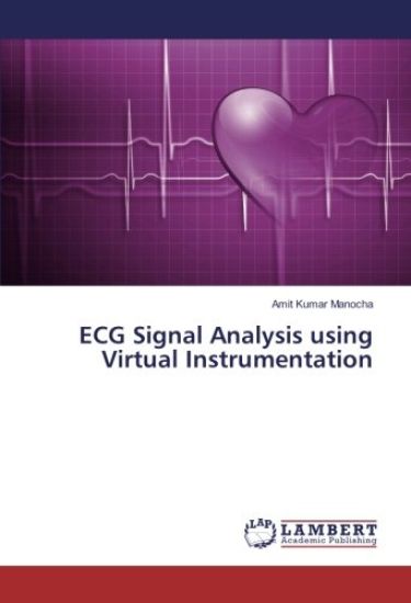 ECG Signal Analysis using Virtual Instrumentation