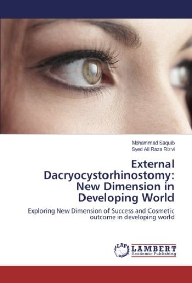 External Dacryocystorhinostomy: New Dimension in Developing World