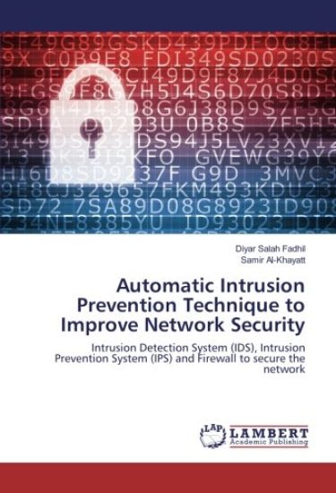Automatic Intrusion Prevention Technique to Improve Network Security