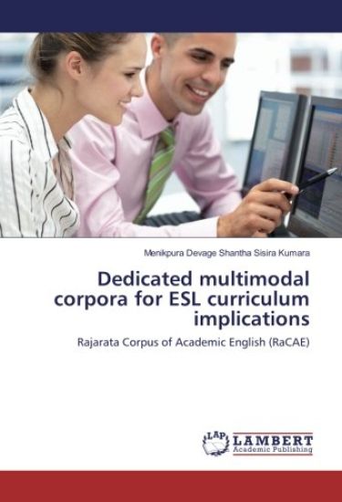 Dedicated multimodal corpora for ESL curriculum implications