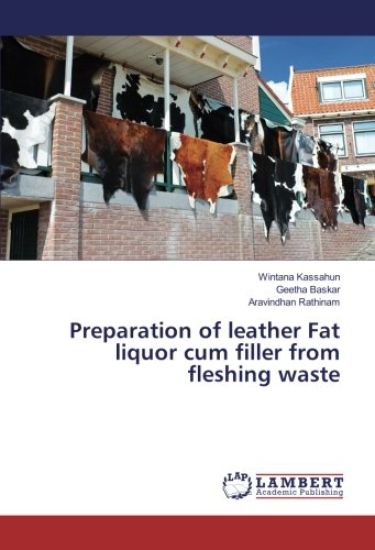 Preparation of leather Fat liquor cum filler from fleshing waste