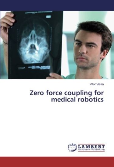 Zero force coupling for medical robotics