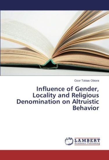 Influence of Gender, Locality and Religious Denomination on Altruistic Behavior