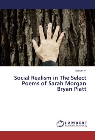 Social Realism in The Select Poems of Sarah Morgan Bryan Piatt