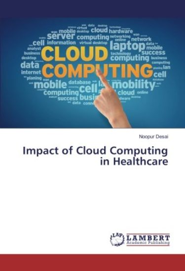 Impact of Cloud Computing in Healthcare