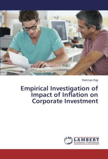 Empirical Investigation of Impact of Inflation on Corporate Investment