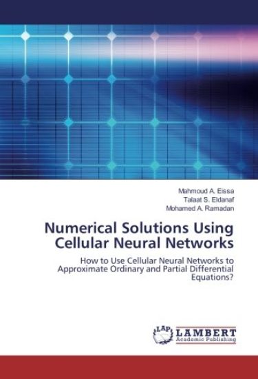 Numerical Solutions Using Cellular Neural Networks