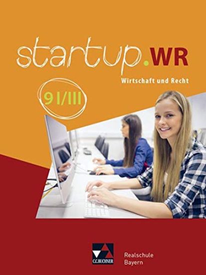startup.WR 9 I/III Lehrbuch Realschule Bayern