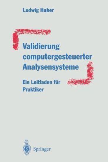 Validierung computergesteuerter Analysensysteme