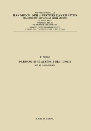 Pathologische Anatomie der Idiotie