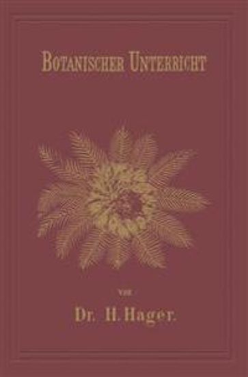 Botanischer Unterricht in 150 Lectionen