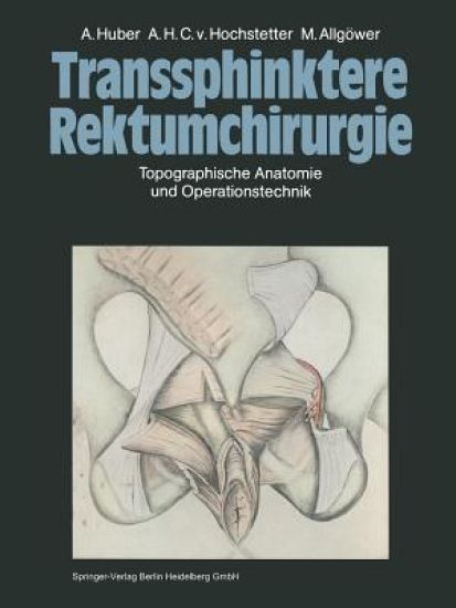 Transsphinktere Rektumchirurgie