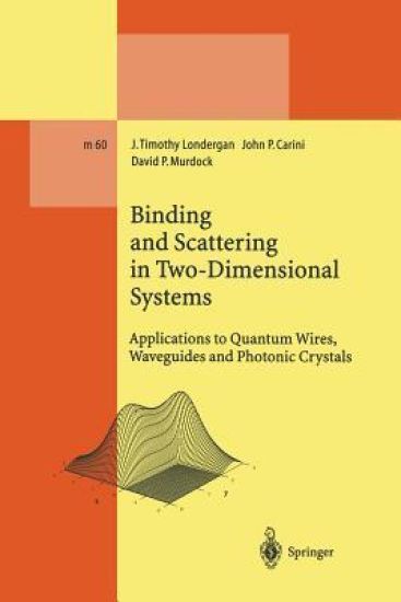 Binding and Scattering in Two-Dimensional Systems