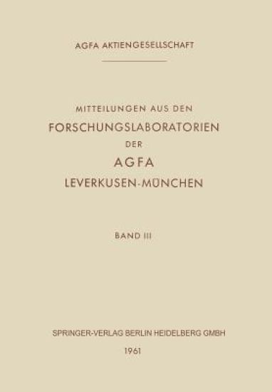 Mitteilungen aus den Forschungslaboratorien der Agfa Leverkusen-München