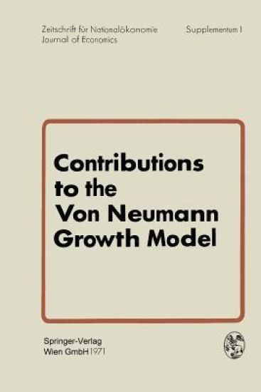 Contributions to the Von Neumann Growth Model