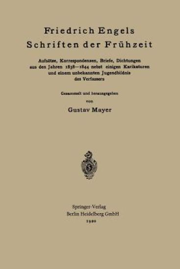 Friedrich Engels Schriften der Frühzeit