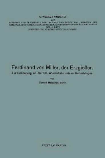 Ferdinand von Miller, der Erzgießer