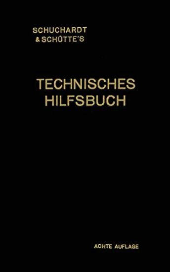 Schuchardt & Schütte’s Technisches Hilfsbuch