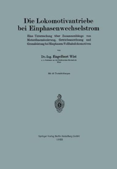 Die Lokomotivantriebe bei Einphasenwechselstrom